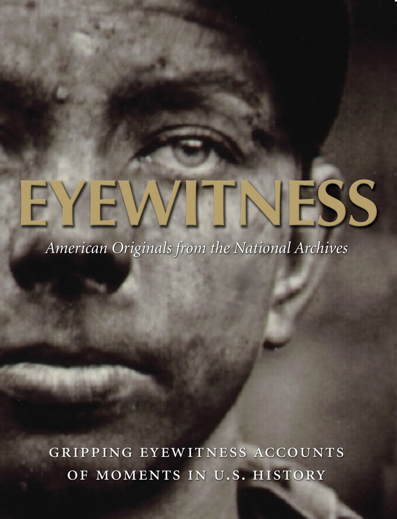 Eyewitness: American Originals from the National Archives Exhibition